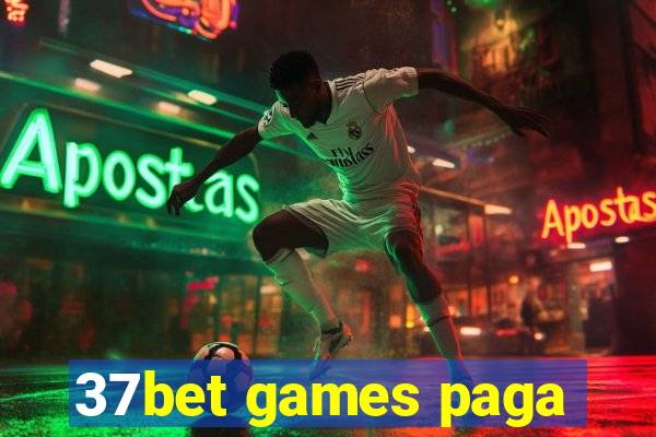 37bet games paga